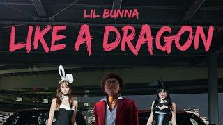 LIL BUNNA X LIKE A DRAGON [Freetrack]