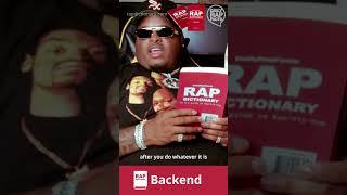 Duke Deuce defines "Backend" from the Rap Dictionary