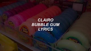 bubble gum // clairo lyrics