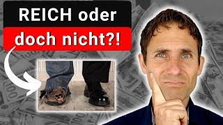 Vermögend werden - oder nicht? Die entscheidenden Unterschiede!
