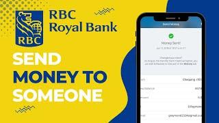 How to Send Money to Someone on Royal Bank of Canada | 2023