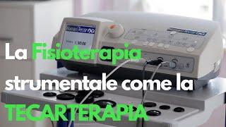 La Fisioterapia strumentale come la Tecarterapia - Antonella D'isanto Fisioterapista La Spezia