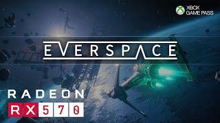 Everspace # AMD Ryzen 5 1600 + RX 570 4gb