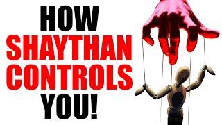 7 TRICKS OF SHAYTAN EXPOSED LIKE NEVER BEFORE!