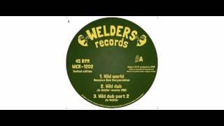 Massive Dub Corporation - Wild World - 12" - Welders Records