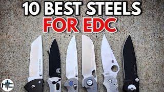 The TOP 10 BEST STEELS For EDC Folding Knives