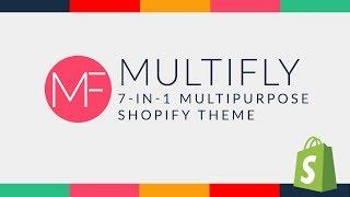 Multipurpose 7-in-1 Multifly Theme for Shopify