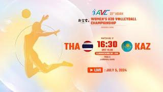 [ LIVE ] THAILAND VS KAZAKHSTAN  : 22nd Asian Women's U20 Volleyball Championship