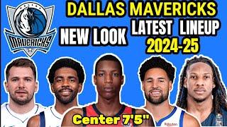 Dallas Mavericks Latest lineup 2024-25 NBA update