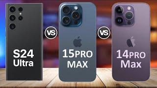 Samsung Galaxy S24 Ultra VS iPhone 15 Pro Max VS iPhone 14 Pro Max