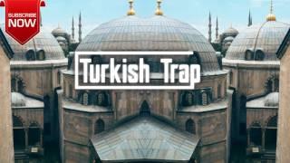 türkische musik 2017 Turkish Trap Music Mix 2017  Türkçe Müzik