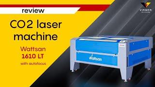 CO2 laser cutting & engraving machine with autofocus  – Wattsan 1610 LT Review