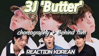 BTS (방탄소년단)  The 3J - 'Butter' [CHOREOGRAPHY + Behind the Scenes ]  | REACTION KR |  감동주의| 자막포함
