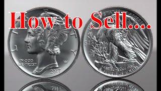 How to Sell Gold, Silver, Eagles, Maples, and Collector Coins.