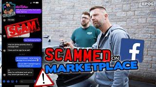 SCAMMED ON FACEBOOK MARKETPLACE - EP06 #disastra