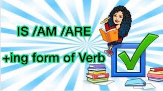 Is/Am /Are  +ing form of Verb/ ING spelling rules for Grade 1|English Grammar