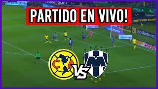  AMÉRICA VS MONTERREY  EN VIVO FINAL LIGA MX APERTURA 2024  PARTIDO IDA EN ZONA FUT