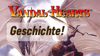 Vandal Hearts - Geschichte!