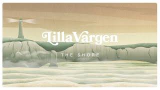 Lilla Vargen - The Shore (Lyric Video)