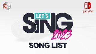 Let's Sing 2023 - Song List + DLC [Nintendo Switch]