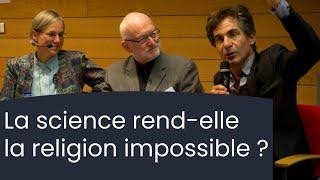 La science rend-elle la religion impossible ? Étienne Klein et Lydia Jaeger (entier)