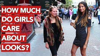 How much do girls care about looks?