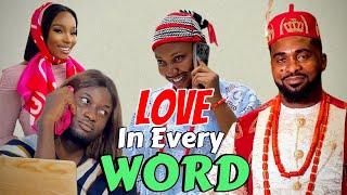 Love in Every Word (Remake) - Nigerian Movies 2025 Latest Full Movies