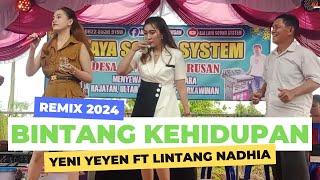 REMIX VIRAL - BINTANG KEHIDUPAN - YENI YEYEN ft LINTANG NADIA