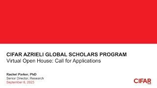 CIFAR Azrieli Global Scholars: Call for Applications Open House