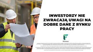 Inwestorzy nie zwracają uwagi na dobre dane z rynku pracy