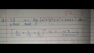 If u=log(x^3 + y^3 + z^3 - 3xyz)then prove that (del/del x  + de/del y+ del/del z)^2.u=-9/(x+y+z)^2