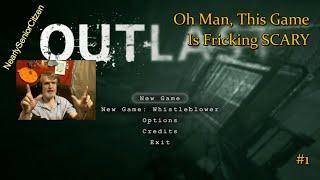 Oh Man, This Game Is Fricking SCARY #1 : OUTLAST