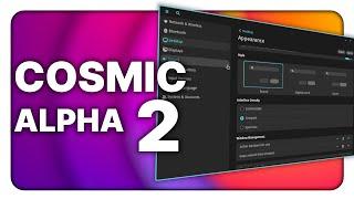 Cosmic Desktop Alpha 2: BIG PROGRESS for a month of work!