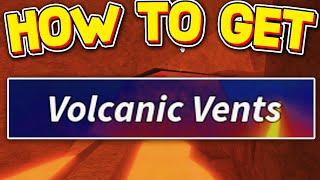 HOW TO GET TO THE VOLCANIC VENTS in FISCH! (Volcanic Vents Location Guide) ROBLOX