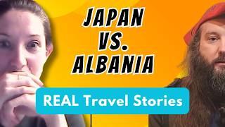 Japan vs. Albania - Which is better to visit? (Real Stories from Travelers) #travel