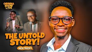 OBINNA SHOW LIVE: KENYAN COMEDY LEGEND - MCA Tricky