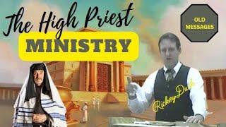 "The High Priest Ministry" March 11, 2024