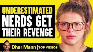 Underestimated Nerds Get Their Revenge | Dhar Mann