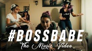 #BossBabe Official Music Video