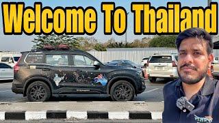 Thailand  Enter Karne Mein Ye Sab Hoga Socha Nahi Tha  |India To Australia By Road| #EP-63