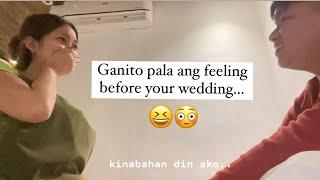 Before Wedding Vlog [MIX FEELINGS 1000000x]