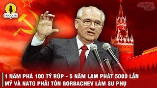 VÌ SAO GORBACHEV TRỞ THÀNH KẺ TỘI ĐỒ ĐÁNG BỊ NGUYỀN RỦA NHẤT TRONG LỊCH SỬ NƯỚC NGA?