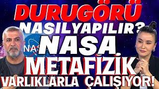 Durugörü Nasıl Yapılır? NASA Metafizik Varlıklarla Çalışıyor!