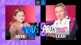 Kids vs. Pros: Leah Williamson Gets Grilled By Skye 