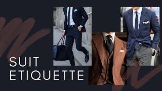 Suit etiquette | that you should follow when your wearing it