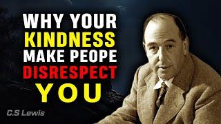 Why Kindness Can Lead to Disrespect | C.S. Lewis Motivational Speech