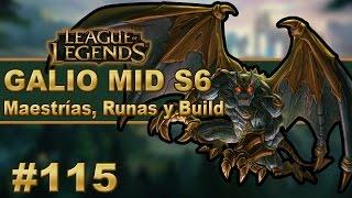  GALIO MID | Maestrias, Runas y Objetos/Build | Vídeo Gameplay | No Guía | Parche/Temporada (S6)