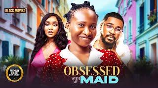 OBSESSED WITH MY MAID ( SONIA UCHE, CHRISTIAN OCHIAHGA, DEBBY FELIX ) Latest Nigerian Movie 2025