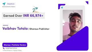 Publisher of Shareus.io | Vaibhav Totala | URL Shortener & Earn Money