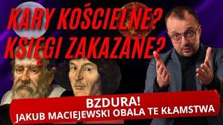 Kopernik i Galileusz – naukowcy i przyjaciele Kościoła. Jak to się stało?